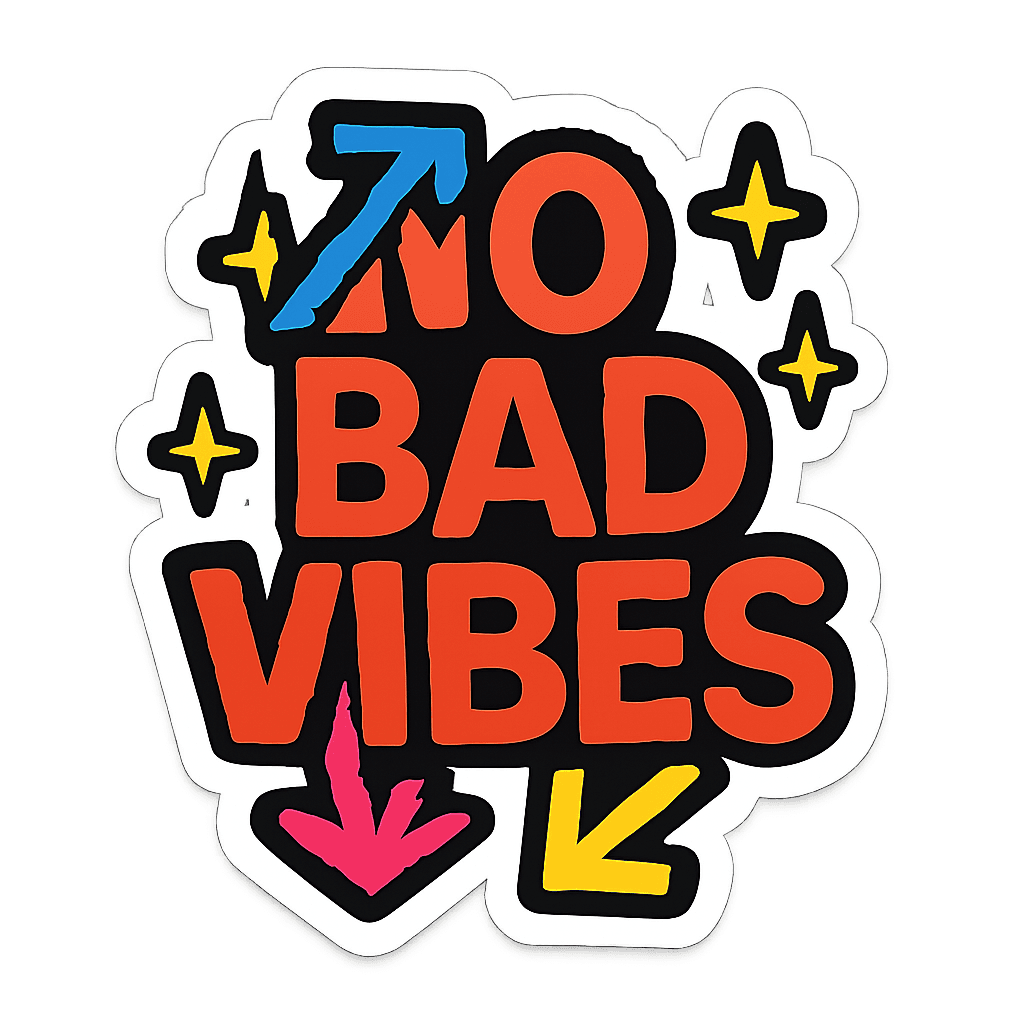 No Bad Vibes